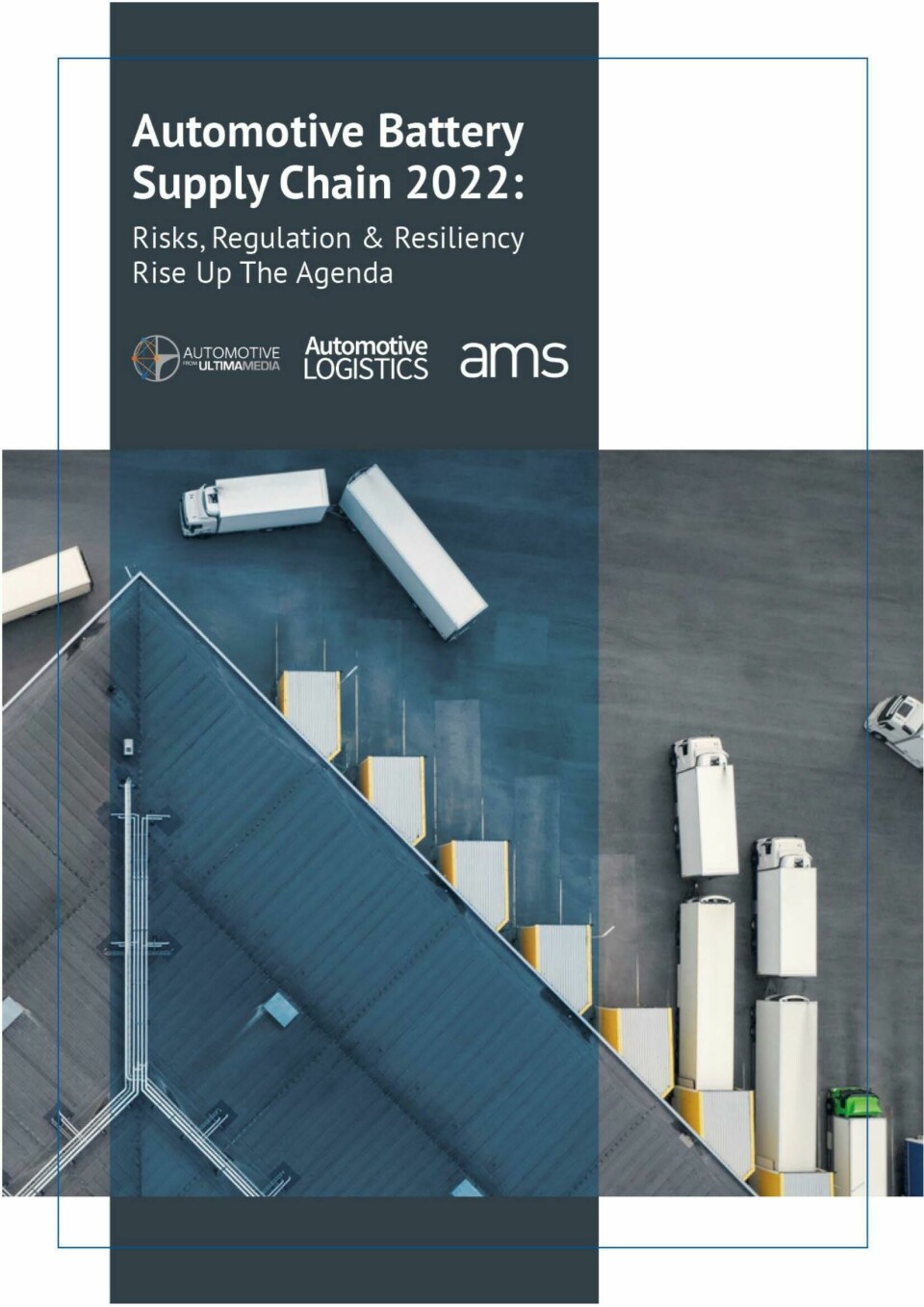Automotive Battery Supply Chain 2022 Automotive Battery Supply Chain 2022_report